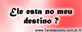 Ele esta no meu destino ? Ele esta no meu destino ?